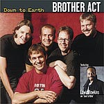 Brother Act: Down To Earth