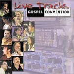 Gospel Convention: Live Tracks