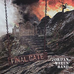 Jordan Wells Band: Final Gate